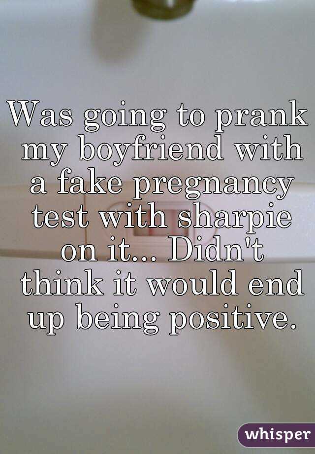 Was going to prank my boyfriend with a fake pregnancy test with sharpie on it... Didn't think it would end up being positive.