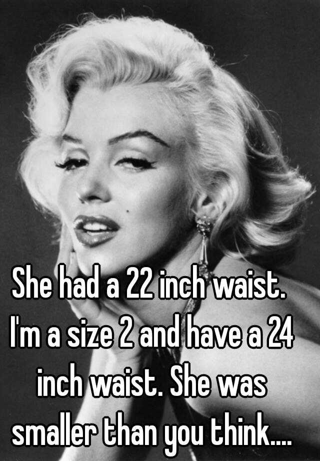 she-had-a-22-inch-waist-i-m-a-size-2-and-have-a-24-inch-waist-she-was