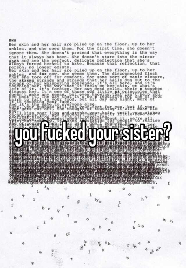 You Fucked Your Sister