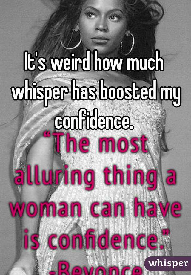 It's weird how much whisper has boosted my confidence. 