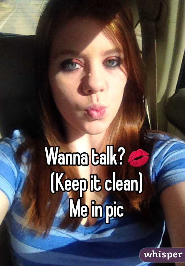 Wanna talk?💋
(Keep it clean)
Me in pic
