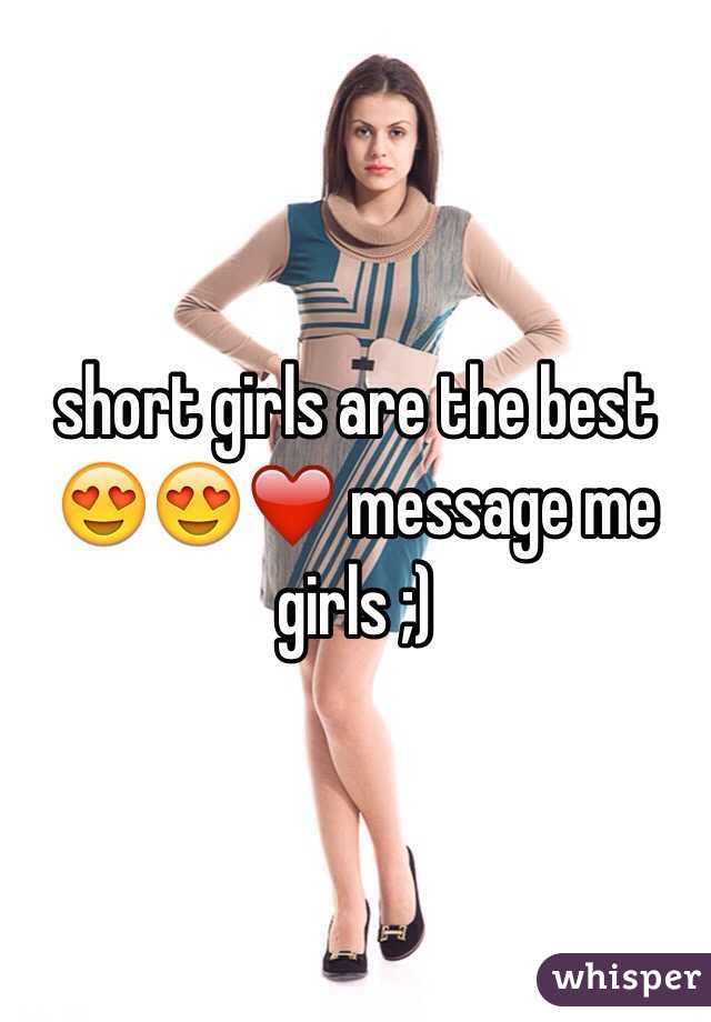 short girls are the best 😍😍❤️ message me girls ;) 