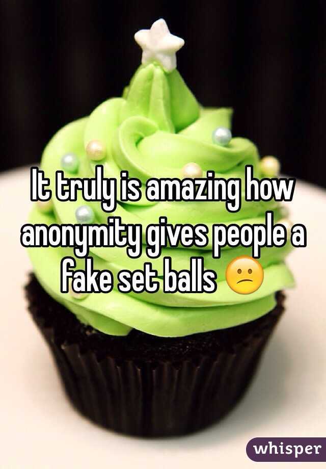 It truly is amazing how anonymity gives people a fake set balls 😕 