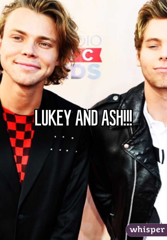 LUKEY AND ASH!!!