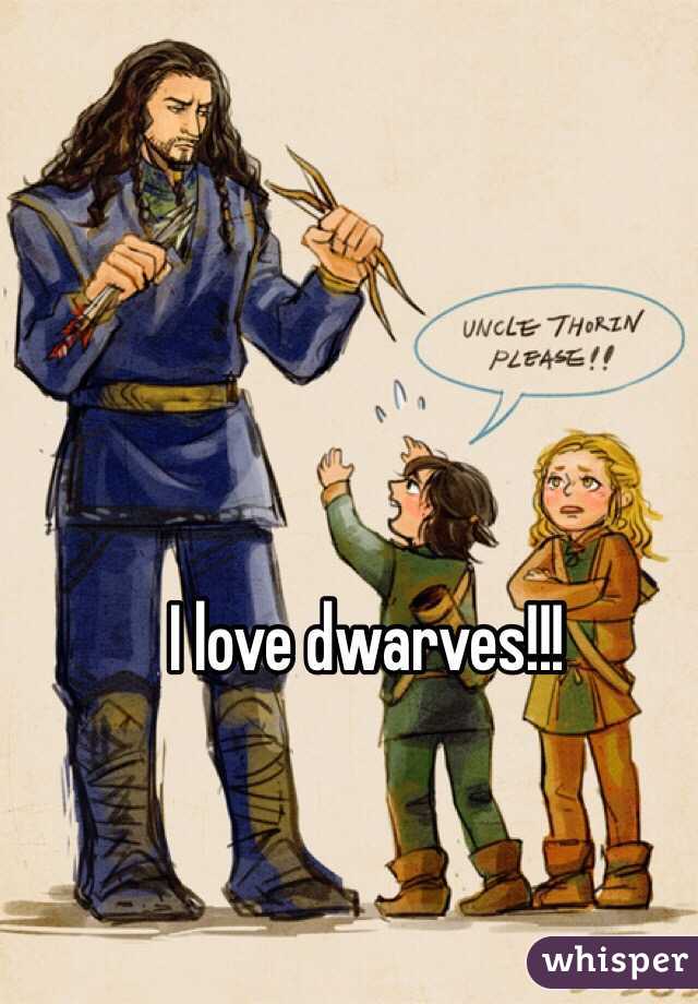 I love dwarves!!!