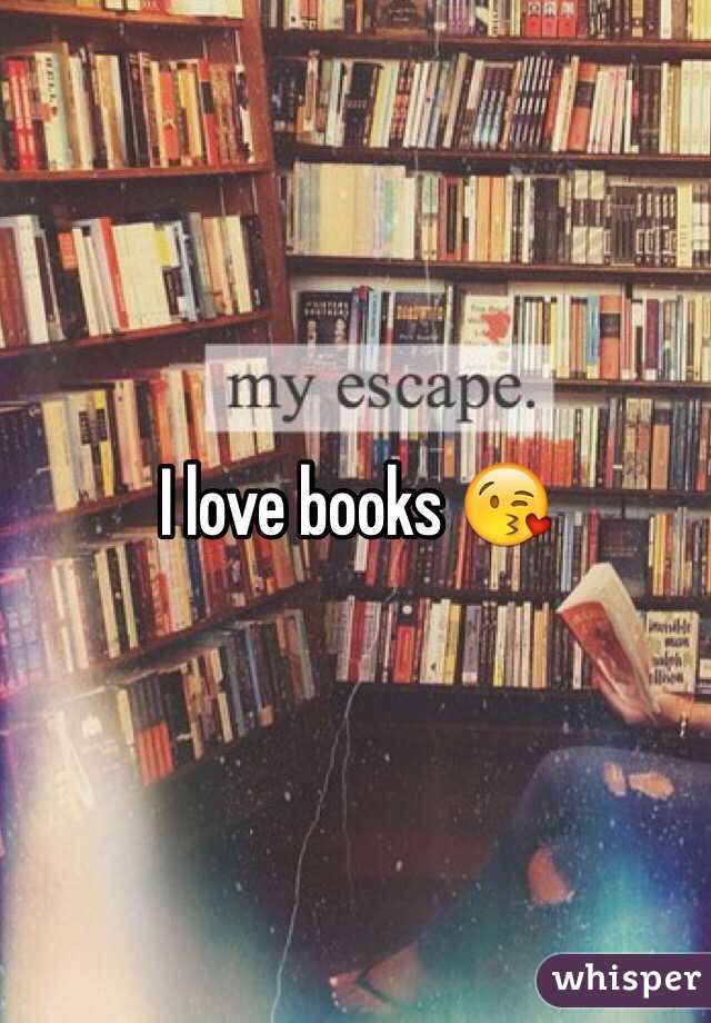 I love books 😘