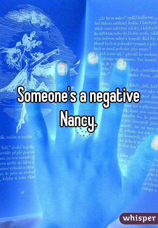 Someone's a negative Nancy. 