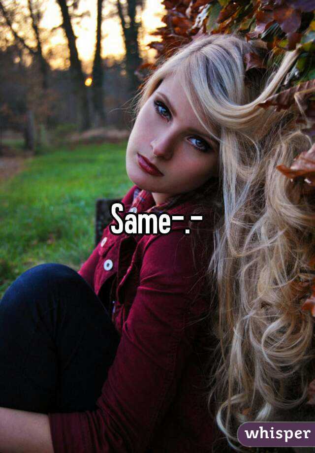 Same-.-