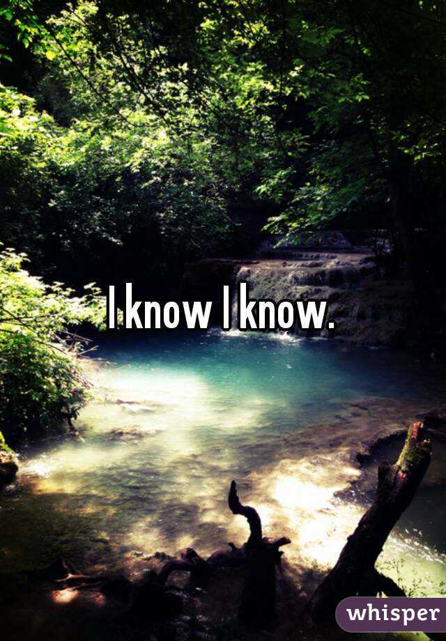 I know I know.