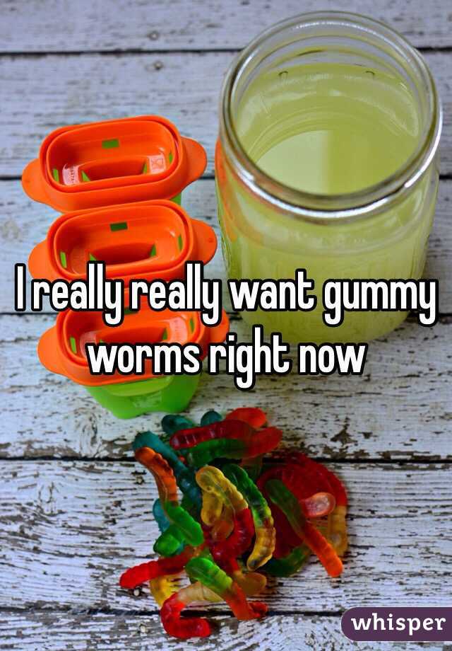 I really really want gummy worms right now 