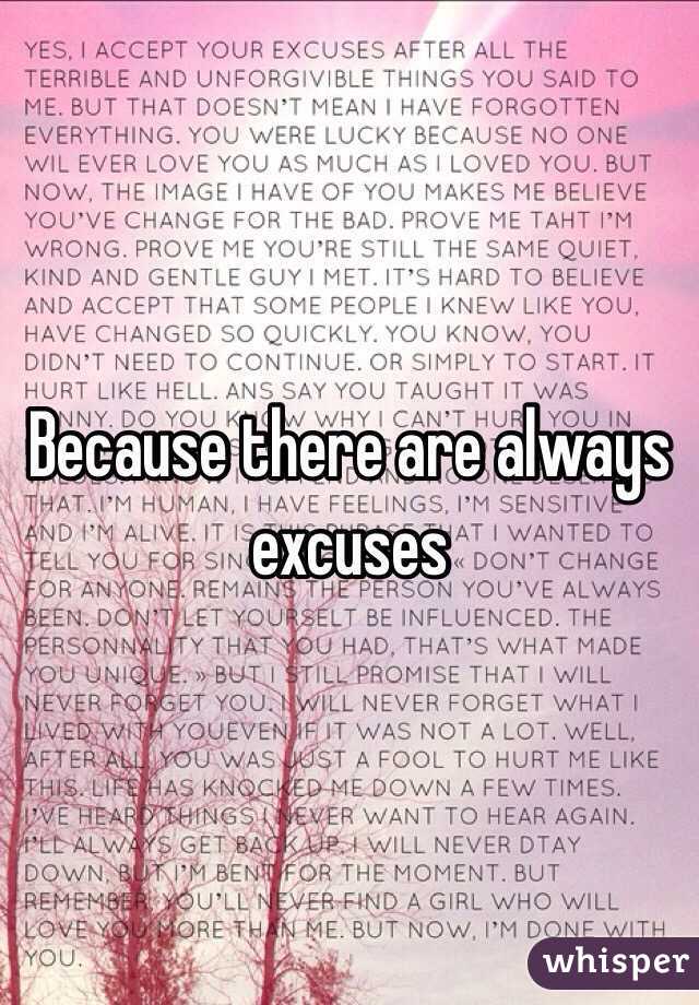 Because there are always excuses 