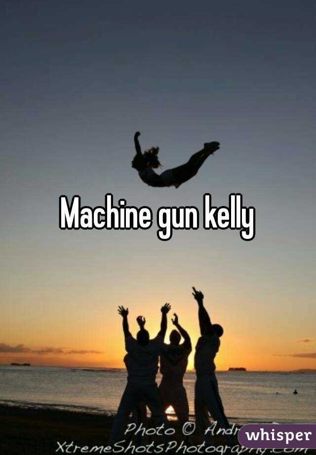 Machine gun kelly