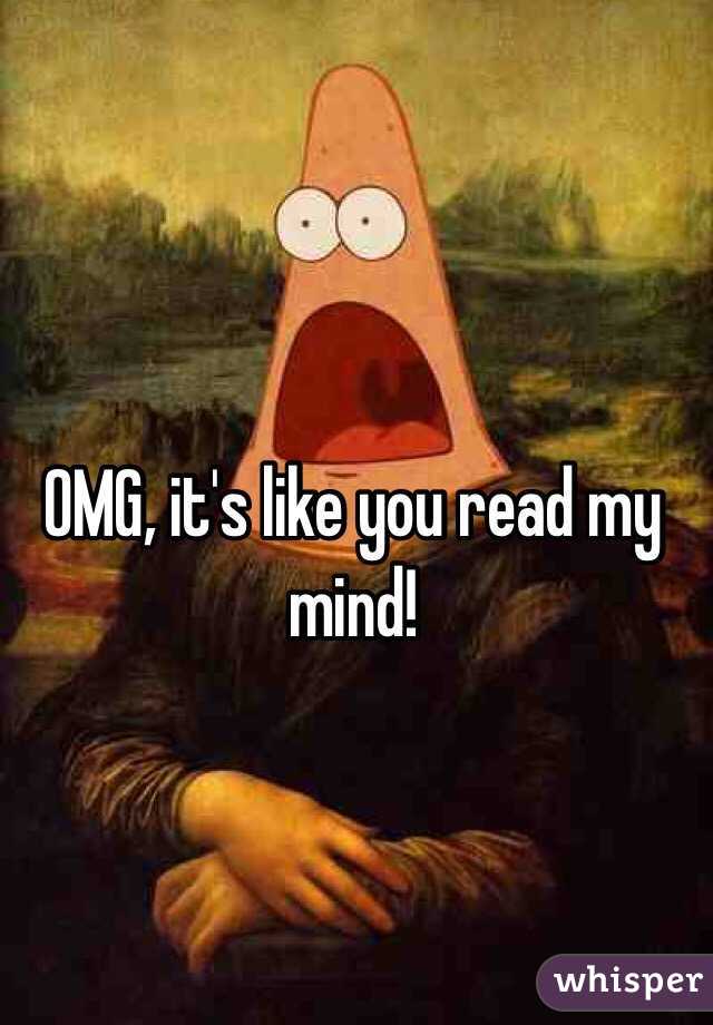 OMG, it's like you read my mind!