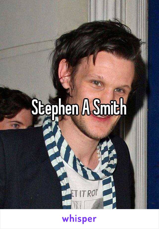 Stephen A Smith