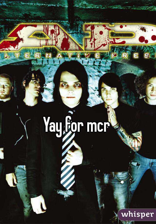 Yay for mcr