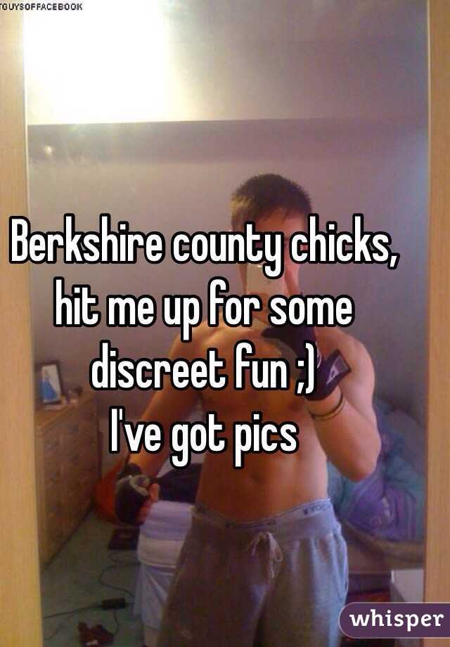Berkshire county chicks, hit me up for some discreet fun ;)
I've got pics