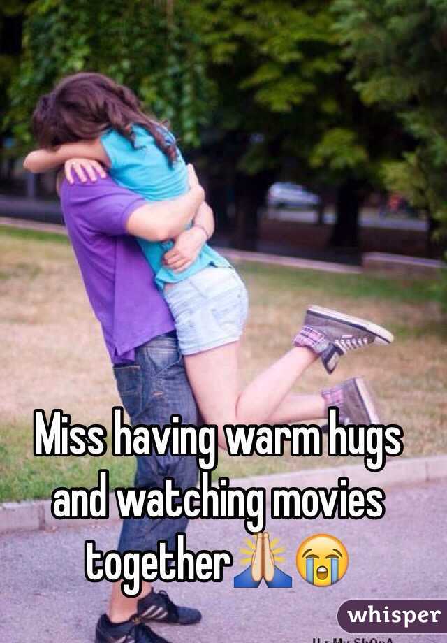 Miss having warm hugs and watching movies together🙏😭