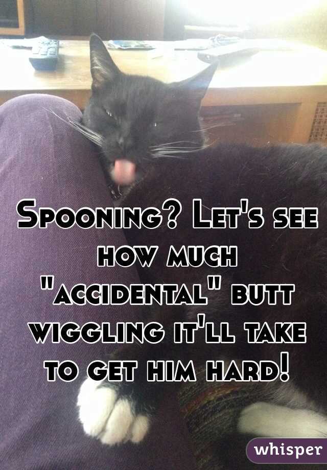 Spooning? Let's see how much "accidental" butt wiggling it'll take to get him hard!