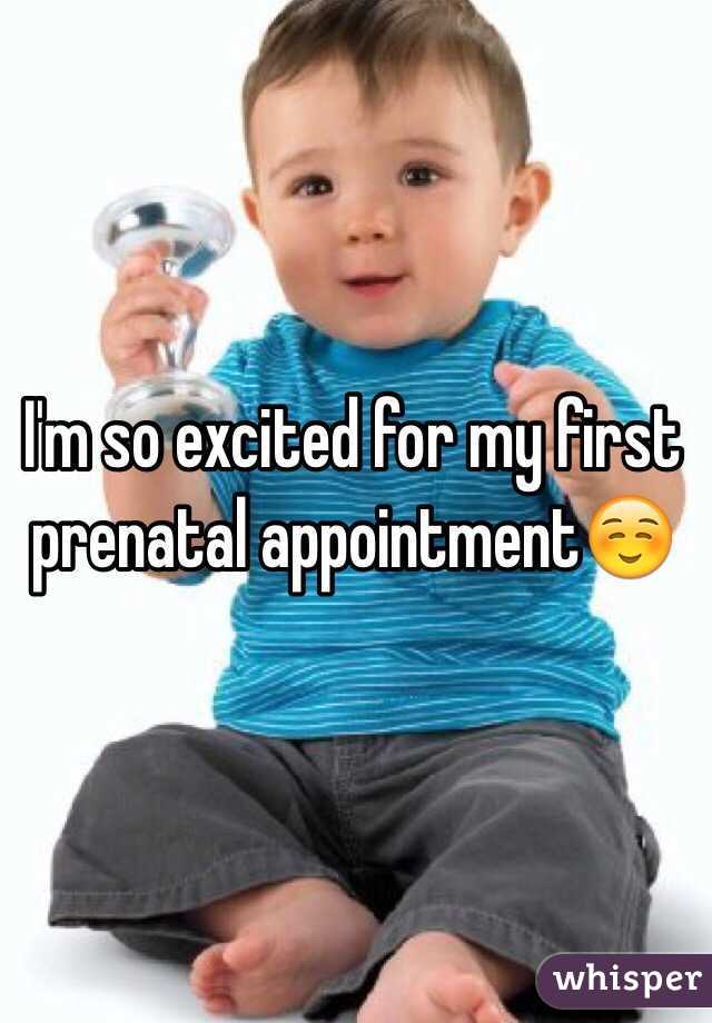 I'm so excited for my first prenatal appointment☺️