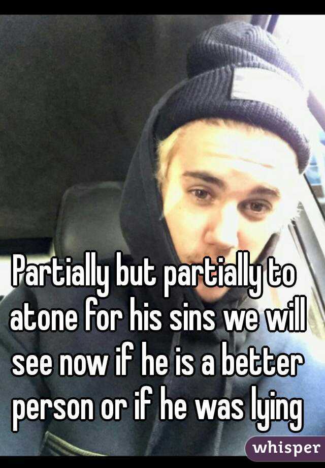 Partially but partially to atone for his sins we will see now if he is a better person or if he was lying
