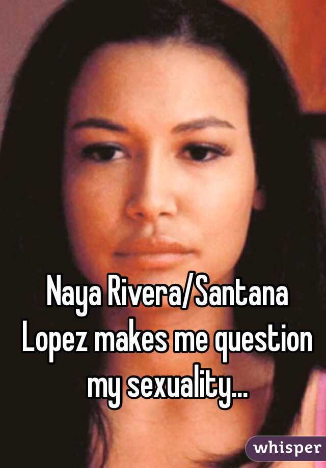 Naya Rivera/Santana Lopez makes me question my sexuality... 
