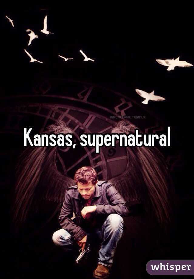 Kansas, supernatural 