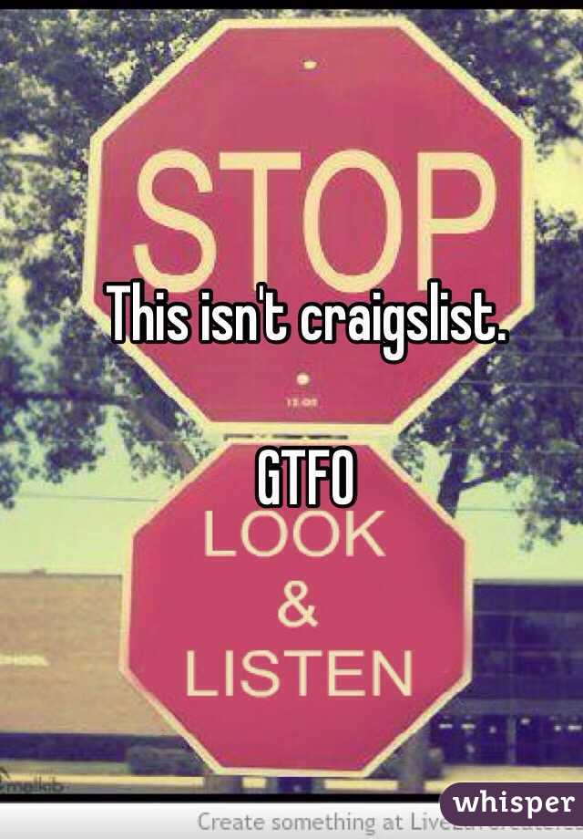 This isn't craigslist.

GTFO 