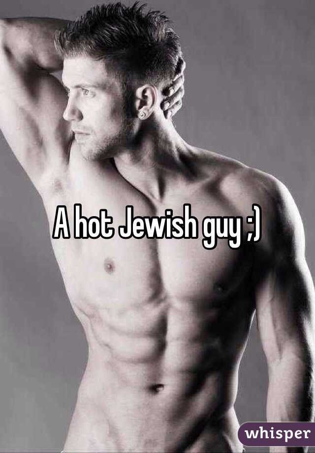 A hot Jewish guy ;)