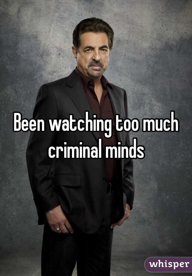 Been watching too much criminal minds