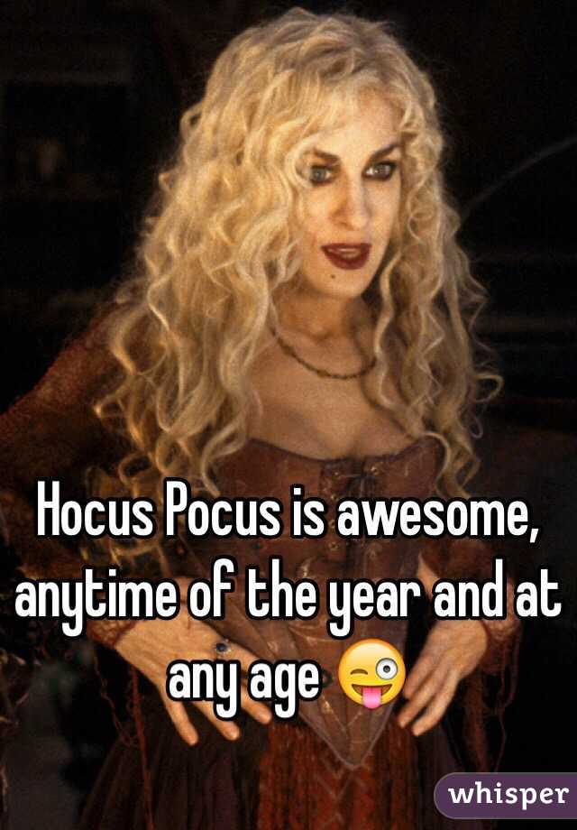 Hocus Pocus is awesome, anytime of the year and at any age 😜