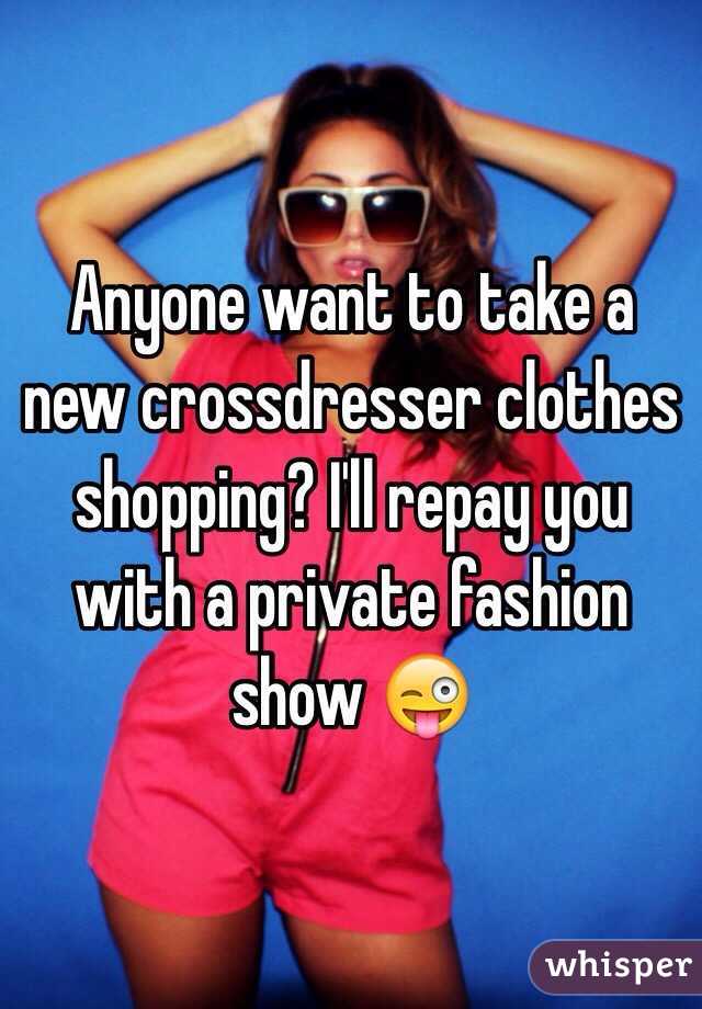 Anyone want to take a new crossdresser clothes shopping? I'll repay you with a private fashion show 😜