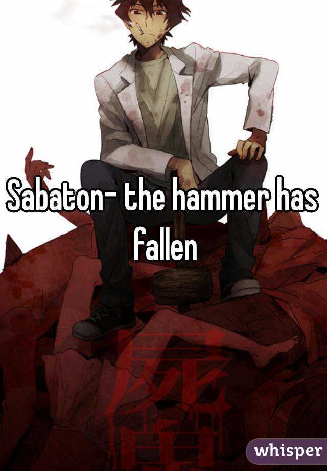 Sabaton- the hammer has fallen