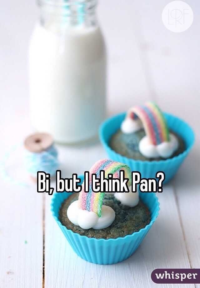 Bi, but I think Pan?
