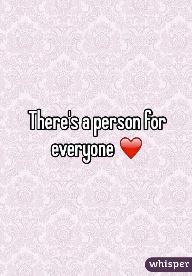 There's a person for everyone ❤️