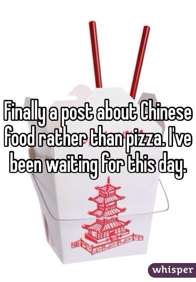 Finally a post about Chinese food rather than pizza. I've been waiting for this day.