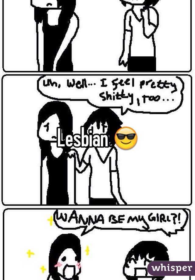 Lesbian 😎