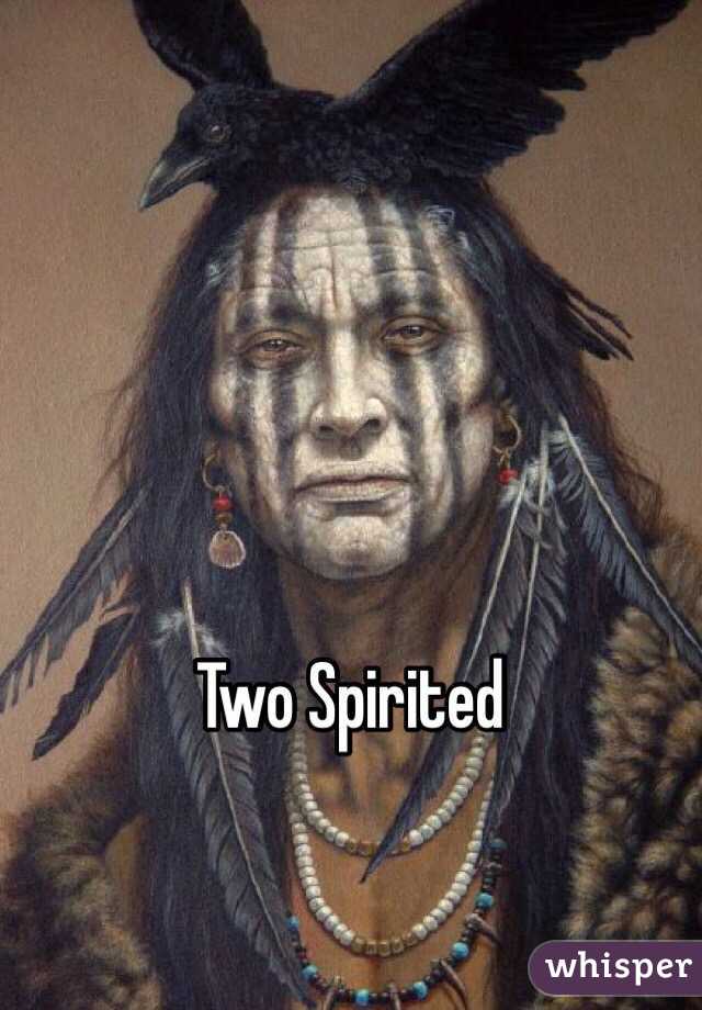 Two Spirited