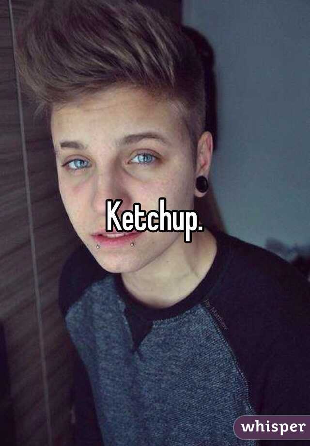 Ketchup. 
