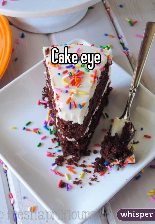 Cake eye 