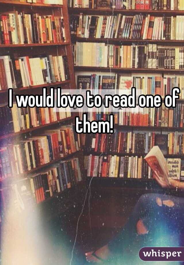 I would love to read one of them!