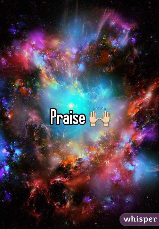 Praise 🙌