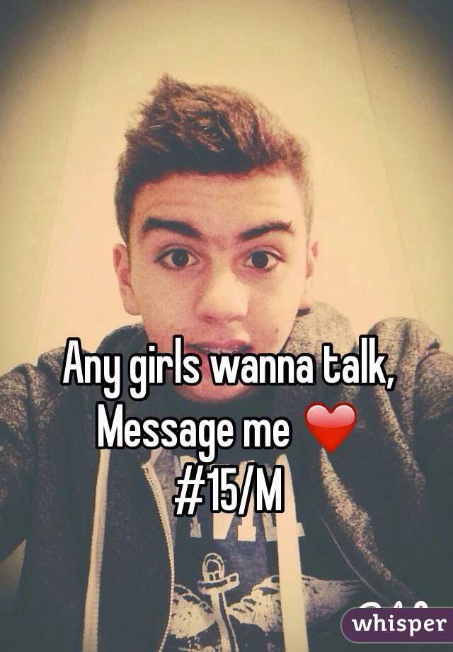 Any girls wanna talk,
Message me ❤️
#15/M