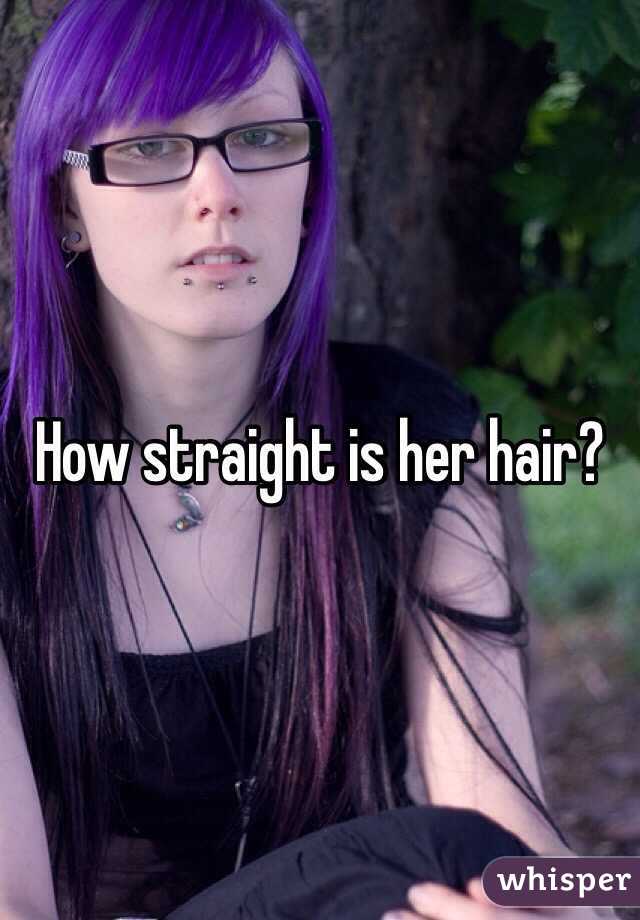How straight is her hair? 
