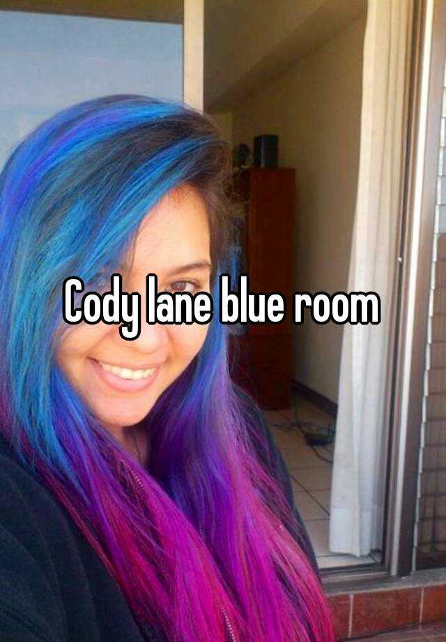 Cody Lane Blue Room