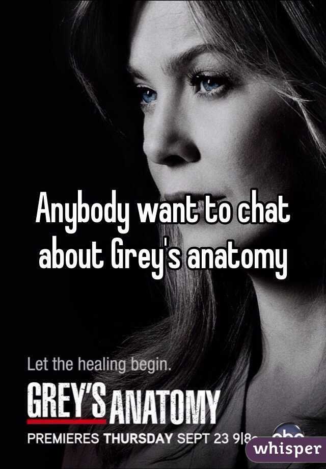 Anybody want to chat about Grey's anatomy 