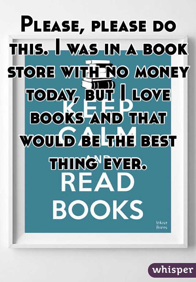 Please, please do this. I was in a book store with no money today, but I love books and that would be the best thing ever. 