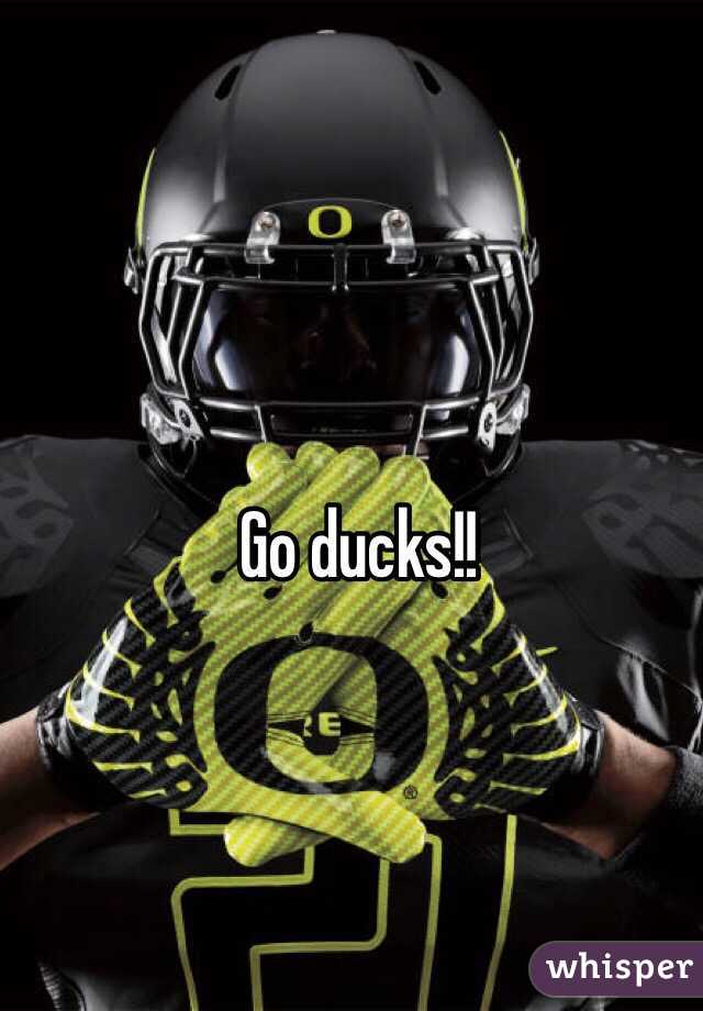 Go ducks!!