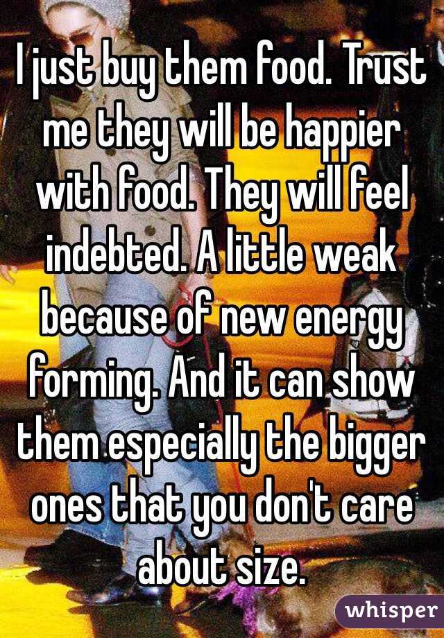 I just buy them food. Trust me they will be happier with food. They will feel indebted. A little weak because of new energy forming. And it can show them especially the bigger ones that you don't care about size. 