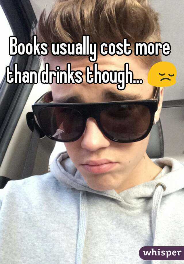 Books usually cost more than drinks though... 😔