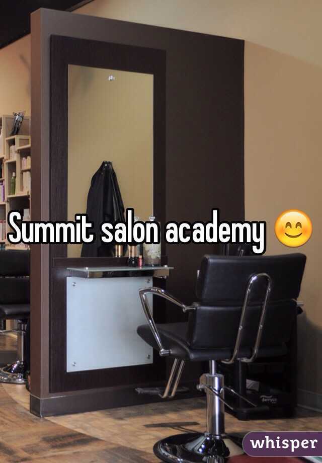 Summit salon academy 😊